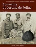 Couverture du livre « Souvenirs et destins de poilus » de Jordan Gaspin aux éditions Ouest France