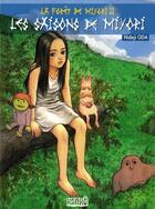 Couverture du livre « La forêt de Miyori Tome 2 » de Hideji Oda aux éditions Milan
