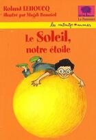 Couverture du livre « Le soleil notre etoile nvle edition » de Bonniol/Lehoucq aux éditions Le Pommier