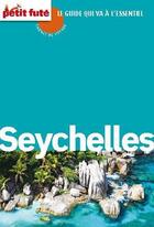 Couverture du livre « Carnet de voyage : Seychelles (édition 2011) » de Collectif Petit Fute aux éditions Le Petit Fute