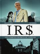 Couverture du livre « I.R.S. : coffret vol.5 : Tomes 9 et 10 : les comptes secrets du Vatican » de Bernard Vrancken et Stephen Desberg aux éditions Lombard