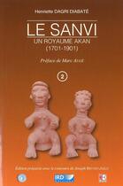 Couverture du livre « Le sanvi un royaume akan (1701-1901) » de Dagri Diabate Henrie aux éditions Karthala