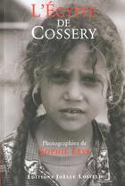 Couverture du livre « L'egypte de cossery » de Albert Cossery aux éditions Joelle Losfeld