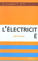 Couverture du livre « L' Électricité » de Jose Parrondo aux éditions Ampoule