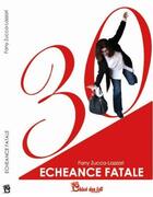 Couverture du livre « Échéance fatale » de Fany Zucca-Lazzari aux éditions Chloe Des Lys