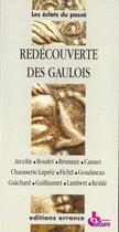 Couverture du livre « Redecouvertes des gaulois (des) » de  aux éditions Errance