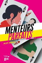 Couverture du livre « Menteurs parfaits t.1 » de Alex Mirez aux éditions Boomerang Jeunesse