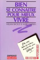 Couverture du livre « Bien se connaitre pour mieux vivre » de Backus & Chapian aux éditions Empreinte Temps Present