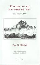 Couverture du livre « Voyage au pic du midi de pau (solde) » de Guillaume Delfau aux éditions Cairn