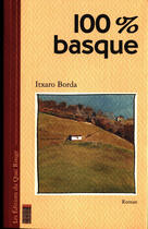 Couverture du livre « 100 % basque » de Itxaro Borda aux éditions Quai Rouge