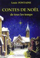 Couverture du livre « Contes de noël de tous les temps » de Fontaine L. aux éditions Via Romana
