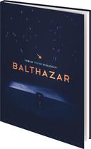 Couverture du livre « Balthazar » de Tobias Tycho Schalken aux éditions De La Cerise