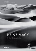 Couverture du livre « Heinz Mack ; a 21st century artist » de Robert Fleck et Antonia Lehmann-Tolkmitt aux éditions Hirmer