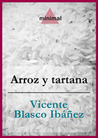 Couverture du livre « Arroz y tartana » de Vicente Blasco Ibanez aux éditions Editorial Minimal