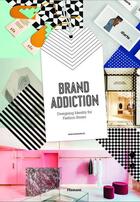 Couverture du livre « Brand addiction » de Wang Shao Qiang aux éditions Flamant