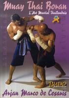 Couverture du livre « Muay thai boran, l'art martial thaïlandais » de De Cesaris aux éditions Budo International