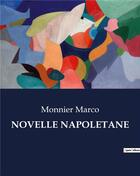 Couverture du livre « NOVELLE NAPOLETANE » de Monnier Marco aux éditions Culturea