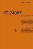 Couverture du livre « Cloaque » de Bruno Carbonnet aux éditions Hippocampe