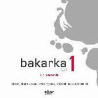 Couverture du livre « Bakarka 1 » de Batzuk aux éditions Elkar