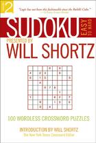 Couverture du livre « SUDOKU : 100 WORDLESS CROSSWORD PUZZLES - TOME 2: EASY TO HARD » de Will Shortz aux éditions St Martin's Press