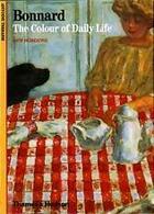 Couverture du livre « Bonnard the colour of daily life (new horizons) » de Antoine Terrasse aux éditions Thames & Hudson