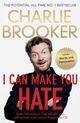 Couverture du livre « I Can Make You Hate » de Brooker Charlie aux éditions Faber And Faber Digital