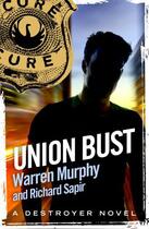 Couverture du livre « Union Bust » de Richard Sapir aux éditions Little Brown Book Group Digital