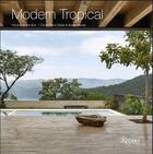 Couverture du livre « Modern tropical ; houses in the sun » de  aux éditions Rizzoli