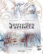 Couverture du livre « Nouvelles d'artistEs » de Ghislaine Bizot et Sabine Breynaert aux éditions Calepin