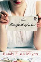 Couverture du livre « The Comfort of Lies » de Randy Susan Meyers aux éditions Atria Books