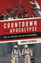 Couverture du livre « Countdown to the Apocalypse » de Jeffress Robert aux éditions Faitwords