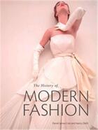 Couverture du livre « The history of modern fashion » de Cole Daniel James aux éditions Laurence King