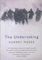 Couverture du livre « The undertaking » de Audrey Magee aux éditions Atlantic Books