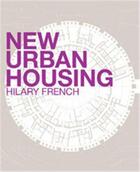 Couverture du livre « New urban housing (paperback) » de Hilary French aux éditions Laurence King