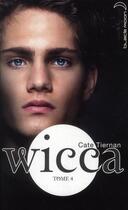 Couverture du livre « Wicca t.4 ; les retrouvailles » de Cate Tiernan aux éditions Black Moon