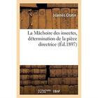 Couverture du livre « La Mâchoire des insectes, détermination de la pièce directrice » de Chatin Joannes aux éditions Hachette Bnf