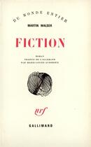 Couverture du livre « Fiction » de Martin Walser aux éditions Gallimard