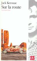 Couverture du livre « Sur la route » de Jack Kerouac aux éditions Gallimard