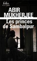 Couverture du livre « Les princes de Sambalpur » de Abir Mukherjee aux éditions Folio