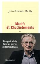 Couverture du livre « Manifs et chuchotements » de Jean-Claude Mailly aux éditions Flammarion