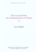 Couverture du livre « Pour une histoire de la bureaucratie en france - vol02 » de Thuillier/Guy aux éditions Igpde