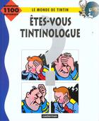 Couverture du livre « Etes vous tintinologue » de Giroux Renee aux éditions Casterman