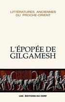 Couverture du livre « L'épopée de gilgamesh » de Tournay R / Shaffer aux éditions Cerf