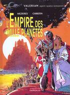 Couverture du livre « Valérian T.2 ; l'empire des mille planètes » de Pierre Christin et Jean-Claude Mézières aux éditions Dargaud