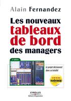 Couverture du livre « Les nouveaux tableaux de bord des managers » de Alain Fernandez aux éditions Organisation