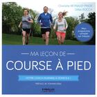 Couverture du livre « Ma leçon de course à pied ; votre coach running à domicile » de Charlotte Reynaud-Prior et Gilles Rocca aux éditions Eyrolles