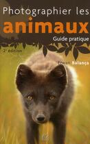 Couverture du livre « Photographier les animaux » de Erwan Balanca aux éditions Eyrolles