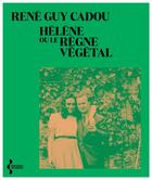 Couverture du livre « Hélène ou le règne végétal » de Rene-Guy Cadou aux éditions Seghers