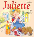 Couverture du livre « Juliette fait des bétises » de Doris Lauer aux éditions Lito