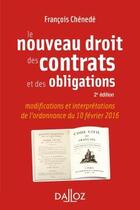 Couverture du livre « Le nouveau droit des contrats et des obligations (2e édition) » de Francois Chenede aux éditions Dalloz